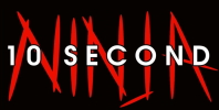 10 Second Ninja
