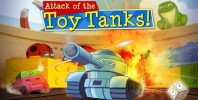 Attack of the Toy Tanks!