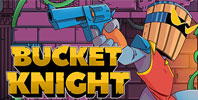 Bucket Knight