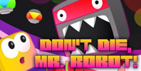 Don't Die Mr Robot