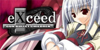 eXceed: Gun Bullet Children