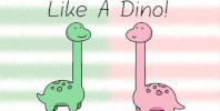 Like a Dino!