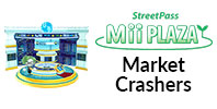 StreetPass Mii Plaza - StreetPass Trader / Market Crashers