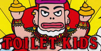 Toilet Kids