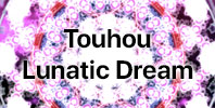 Touhou Lunatic Dream