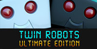 Twin Robots: Ultimate Edition